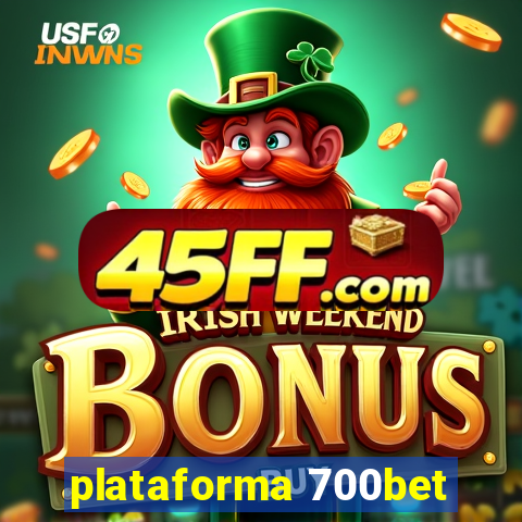plataforma 700bet
